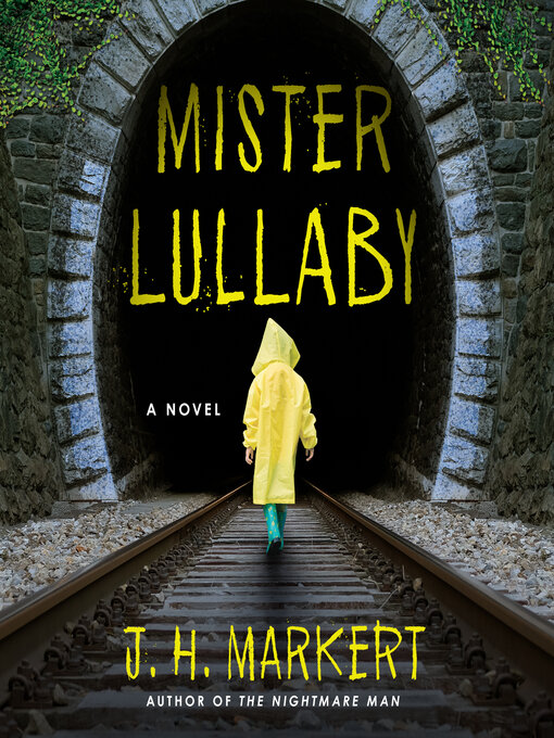 Title details for Mister Lullaby by J. H. Markert - Available